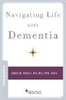 James M. Noble, James M. (Md Noble - Navigating Life With Dementia