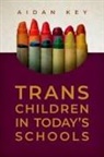 Aidan Key, Aidan (Founder Key - Trans Children in Today''s Schools