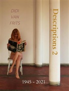 Didi van Frits, Didi van Frits - Descriptions 2