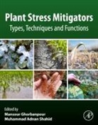 Mansour (Associate Professor Ghorbanpour, Mansour (Department of Medicinal Plan Ghorbanpour, Muhammad Adnan Shahid, Muhammad (Horticultural Sciences Department Adnan Shahid, Muhammad Adnan Adnan Shahid, Muhammad Adnan (Horticultural Sciences Department Adnan Shahid... - Plant Stress Mitigators
