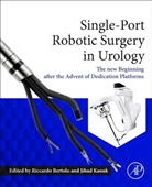 Riccardo (Urologist Bertolo, Riccardo Bertolo, Riccardo (Urologist Bertolo, Jihad Kaouk, Jihad (Associate Professor and Director Kaouk - Single-Port Robotic Surgery in Urology