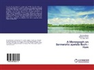 Md. Rabiul Alam, Mahmood Hossain, Shamima Nasrin - A Monograph on Sonneratia apetala Buch.- Ham