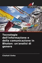 Chaitali Sinha - Tecnologie dell'informazione e della comunicazione in Bhutan: un'analisi di genere
