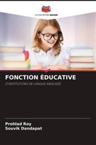 Souvik Dandapat, Prohlad Roy - FONCTION ÉDUCATIVE