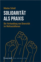 Nikolas Schall - Solidarität als Praxis
