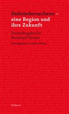 Klaus Wettig, Klaus Wettig - Südniedersachsen - eine Region und ihre Zukunft