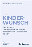Petr Thorn, Petra Thorn, Doris Wallraff, Tewes Wischmann - Kinderwunsch