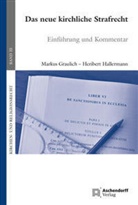 Marku Graulich, Markus Graulich, Marku Graulich (Dr.), Markus Graulich (Dr.), Hallermann, Heribert Hallermann... - Das neue kirchliche Strafrecht