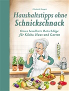 Elisabeth Bangert - Haushaltstipps ohne Schnickschnack
