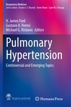 Gustav A Heresi, Gustavo A Heresi, H. James Ford, Michael G Risbano, Gustavo A. Heresi, Michael G. Risbano - Pulmonary Hypertension