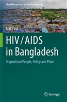 Alak Paul - HIV/AIDS in Bangladesh