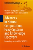 Kenli Li, Kenli Li et al, Lipo Wang, Quan Xie, Anupam Yadav, Lian Zhao... - Advances in Natural Computation, Fuzzy Systems and Knowledge Discovery, 2 Teile