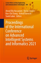 Kuo-Chi Chang, Kuo-Chi Chang et al, Ashraf Darwish, Tarek Gaber, Aboul Ella Hassanien, Václav Sná¿el... - Proceedings of the International Conference on Advanced Intelligent Systems and Informatics 2021