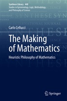 Carlo Cellucci - The Making of Mathematics