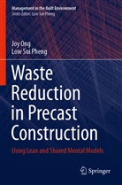 Jo Ong, Joy Ong, Low Sui Pheng - Waste Reduction in Precast Construction