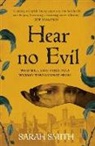 Sarah Smith - Hear No Evil