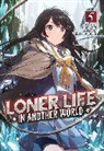 booota, Saku Enomaru, Shoji Goji, booota - Loner Life in Another World (Light Novel) Vol. 5