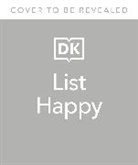 DK, Tasha Goddard, Vanessa King - List Happy