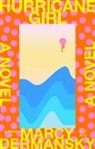 Marcy Dermansky - Hurricane Girl