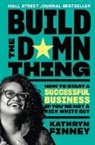 Kathryn Finney - Build the Damn Thing