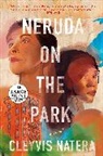 Cleyvis Natera - Neruda on the Park