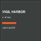 Julia Glass - Vigil Harbor