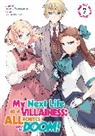 Nami Hidaka, Satoru Yamaguchi, Nami Hidaka - My Next Life as a Villainess: All Routes Lead to Doom! (Manga) Vol. 7
