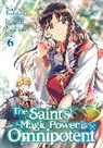 Fujiazuki, Yuka Tachibana, Syuri Yasuyuki, Fujiazuki - The Saint's Magic Power is Omnipotent (Manga) Vol. 6