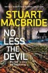 Stuart MacBride - No Less The Devil