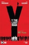 Pia Guerra, Brian K Vaughan, Brian K. Vaughan - Y: The Last Man Compendium One (TV Tie-In)