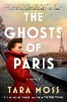 Tara Moss, Moss Tara - The Ghosts of Paris
