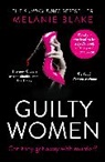 Melanie Blake - Guilty Women