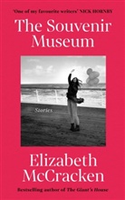 Eliabeth McCracken, Elizabeth McCracken, McCracken Elizabeth - The Souvenir Museum