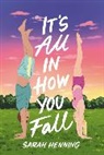 Sarah Henning - It's All in How You Fall