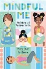 Whitney Stewart, Whitney/ Peterson Stewart, Stacy Peterson - Mindful Me