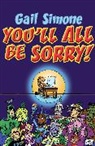 Hiromu Arakawa, Bisco Hatori, Gail Simone - You'll All Be Sorry!