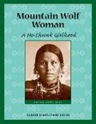 Diane Holliday - Mountain Wolf Woman: A Ho-Chunk Girlhood