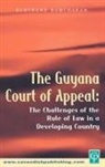 Bertrand Ramcharan, Ramcharan Bertrand - The Guyana Court of Appeal