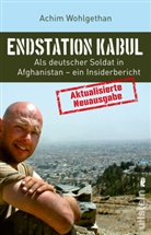 Dirk Schulze, Achi Wohlgethan, Achim Wohlgethan - Endstation Kabul