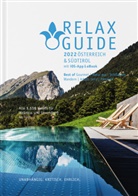 Christian Werner - RELAX Guide 2022 Österreich & Südtirol, kritisch getestet: alle Wellness- und Gesundheitshotels., m. 1 Beilage