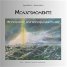Klau Ebbert, Klaus Ebbert, Daniel Kyburz - Monatsmomente