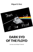 Miguel S. Ruiz - Dark syd of the Floyd