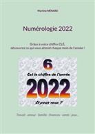 Martine Ménard - Numérologie 2022