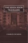 Charles Dickens - The Seven Poor Travellers