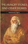 Rabindranath Tagore - The Hungry Stones and Other Stories