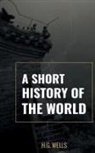 H. G. Wells - A Short History of the world
