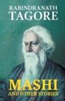Rabindranath Tagore - Mashi and Other Stories