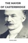 Thomas Hardy - The Mayor of Casterbridge