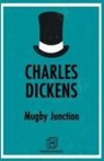 Charles Dickens - Mugby Junction