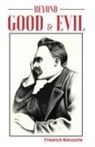 Friedrich Nietzsche - Beyond Good and Evil